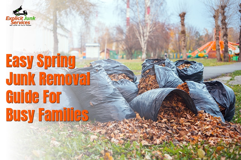 Easy Spring Junk Removal Guide for Busy Families