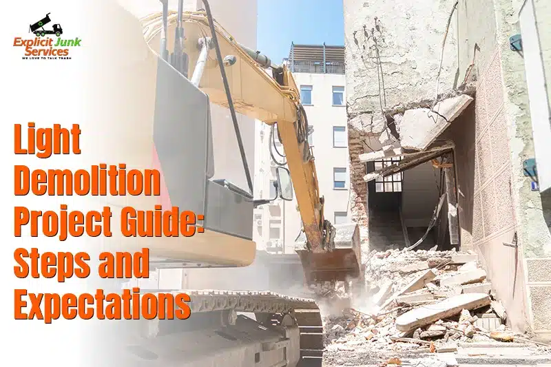 Light Demolition Project Guide: Steps and Expectations
